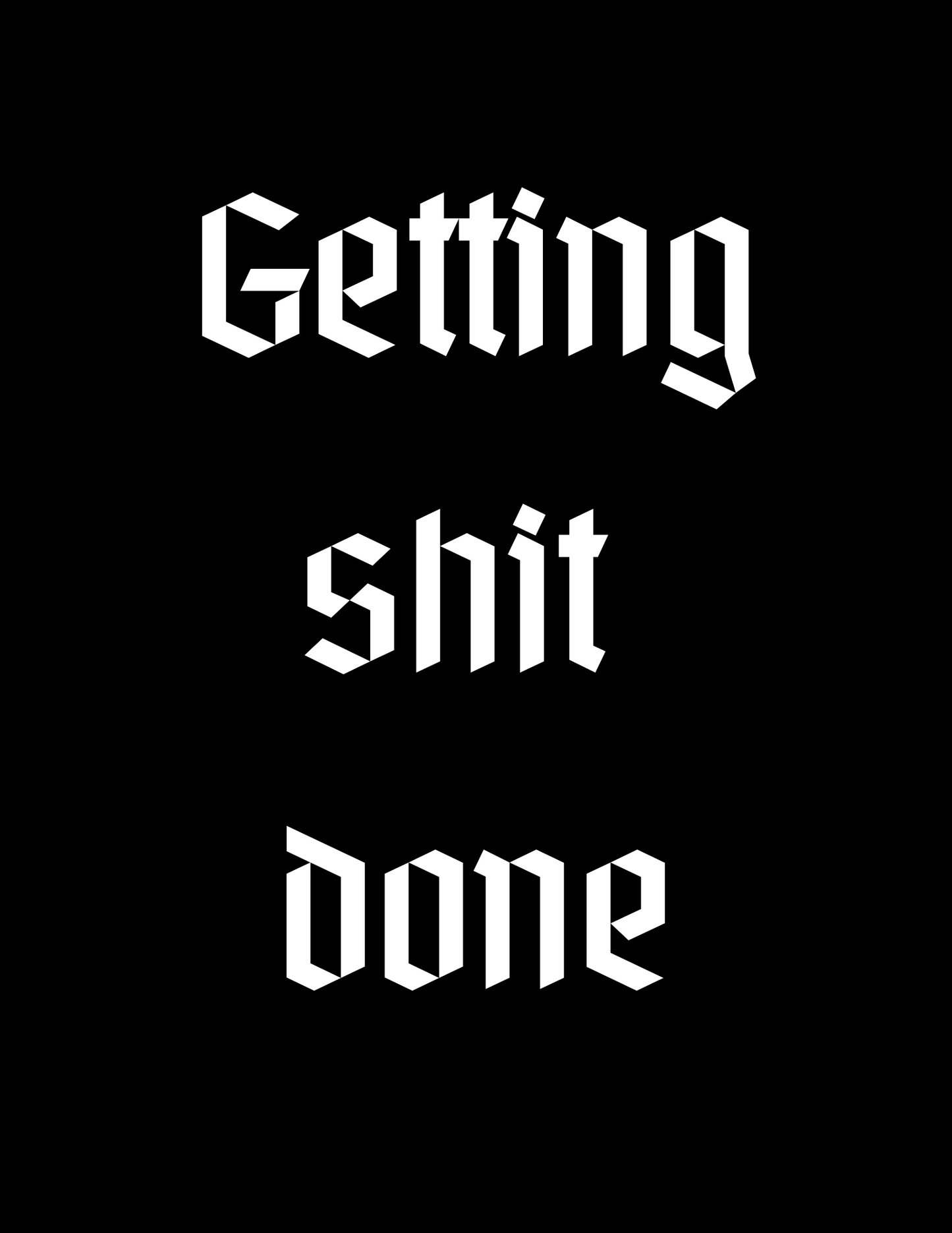 Getting Shit Done Notebook